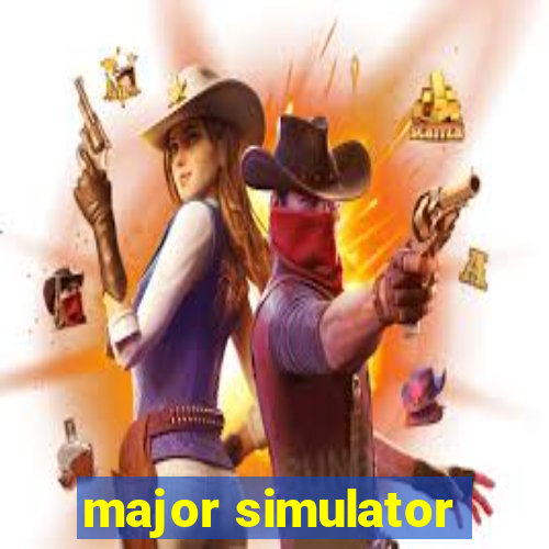 major simulator